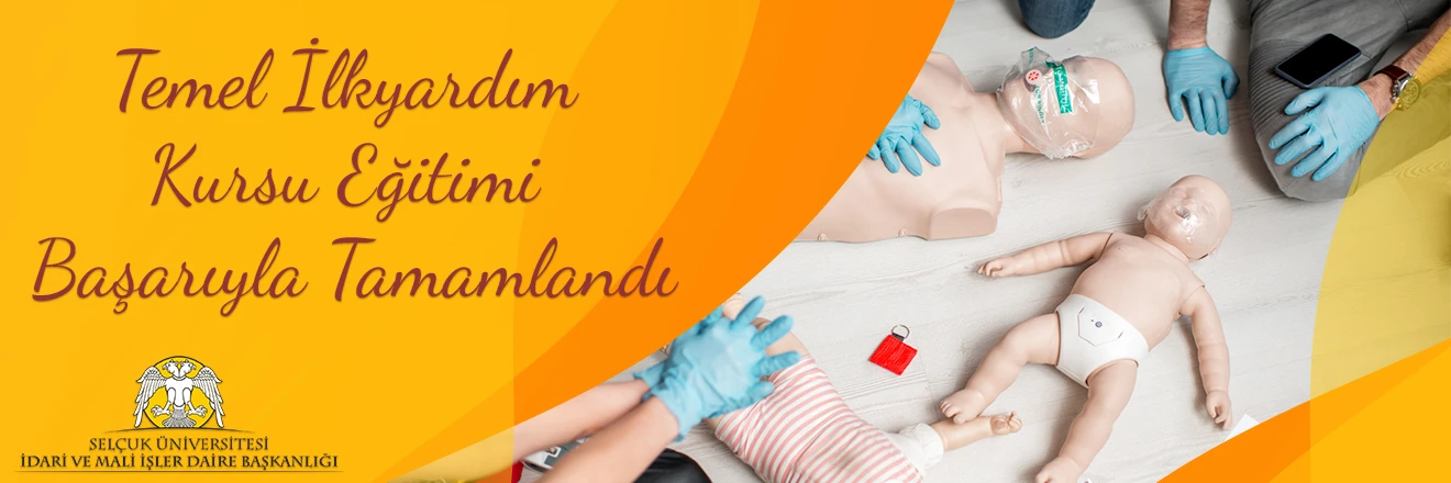 Temel İlkyardım Kursu Eğitimi Başarıyla Tamamlandı